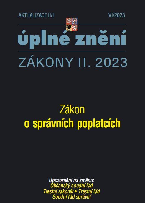 Kniha: Aktualizace II/1 2023 Úplné znění Zákony II.autor neuvedený