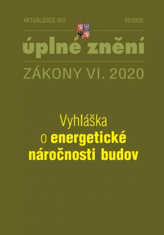 Kniha: Aktualizace VI/2 Vyhláška o energetické náročnosti budov - Energie - Poradce s.r.o.