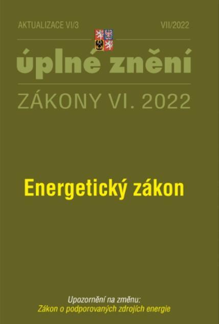 Kniha: Aktualizace VI/3 2022 Energetický zákon, Zákon o podporovaných zdrojích energieautor neuvedený