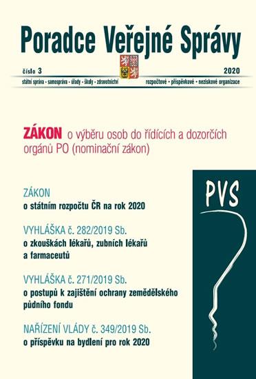 Kniha: PVS 3/2020 Nominační zákon - Státní rozpočet ČR na 2020, Zkoušky lékařů, zubních lékařů a farmaceutů, Pracovní úrazy žáků a studentů - novela zákoníku práce, Nájem nemovitosti a trvalý pobytautor neuvedený