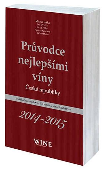 Kniha: Průvodce nejlepšími víny České republikykolektív autorov