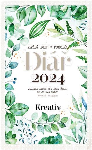 Kniha: Kreativ Diář 2024 - Zelené rostlinyautor neuvedený