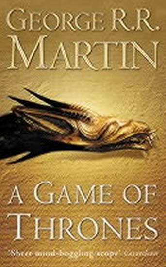 Kniha: A Game of Thrones - Martin George R. R.