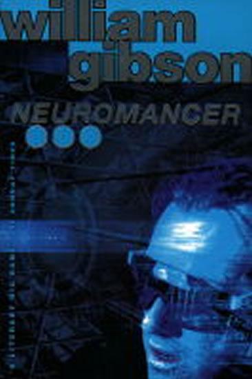 Kniha: Neuromancer - Gibson William