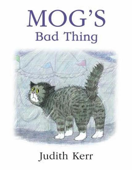 Kniha: Mog´s Bad Thing - Kerrová Judith