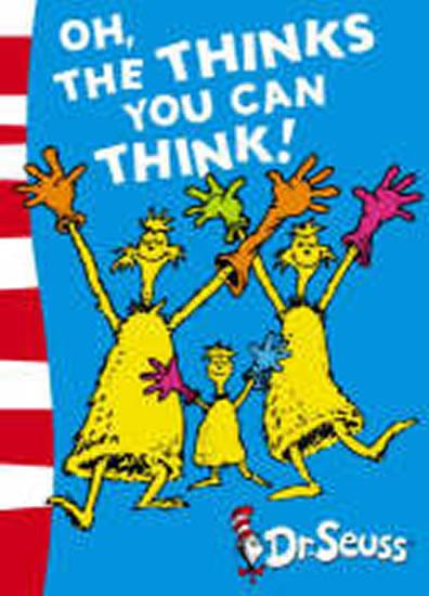 Kniha: Oh, The Thinks You Can Think! - Seuss Dr.