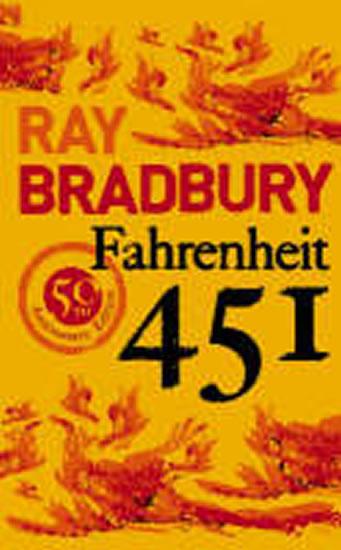 Kniha: Fahrenheit 451 - Bradbury Ray