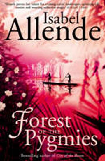 Kniha: Forest of the Pygmies - Allende Isabel