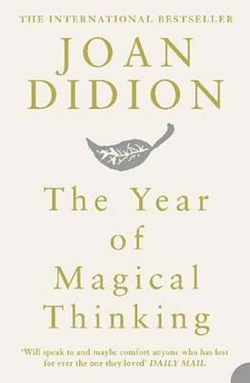 Kniha: The Year of Magical Thinking - Didion Joan