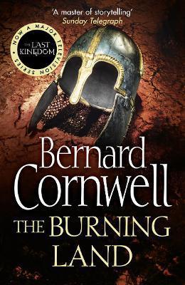 Kniha: The Burning Land - Cornwell Bernard