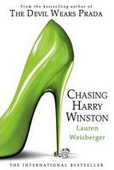 Kniha: Chasing Harry Winston - Weisberger Lauren