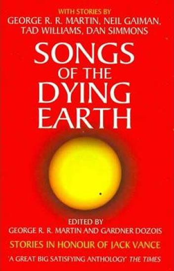 Kniha: Songs Of Dying Earth - Martin George R. R.