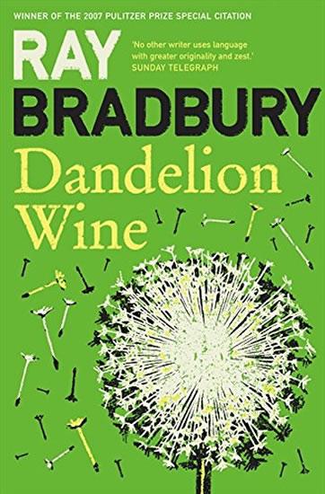 Kniha: Dandelion Wine - Bradbury Ray