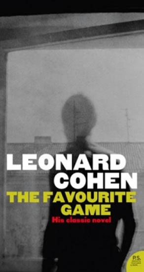 Kniha: The Favourite Game - Cohen Leonard