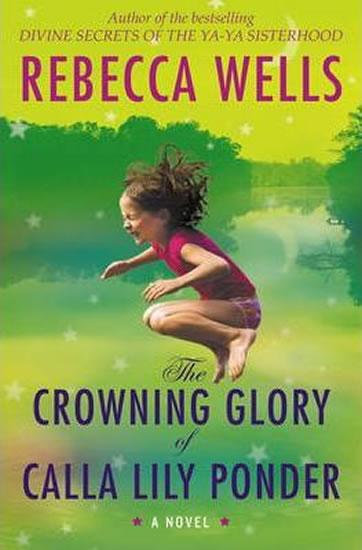 Kniha: Crowning Glory of Calla Li - Wells Rebecca