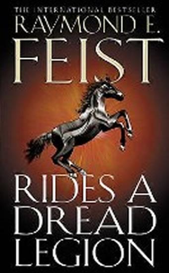 Kniha: Rides a Dread Legion - Feist Raymond E.