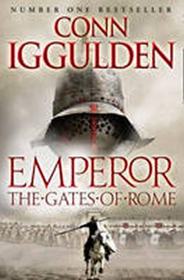 Kniha: Gates of Rome - Iggulden Conn