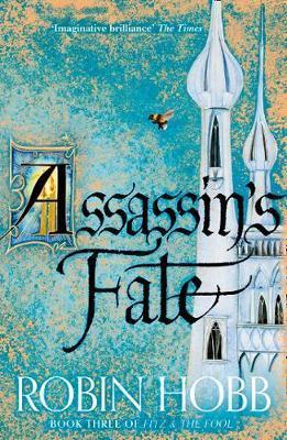 Kniha: Assassin´s Fate - Hobb Robin