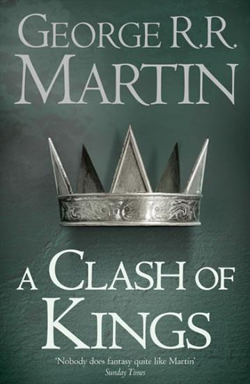 Kniha: A Clash of Kings (Reissue) - Martin George R. R.