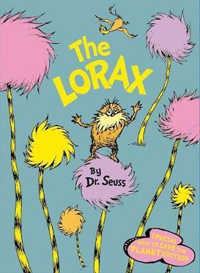 Kniha: The Lorax: Special How to Save the Planet edition - Seuss Dr.