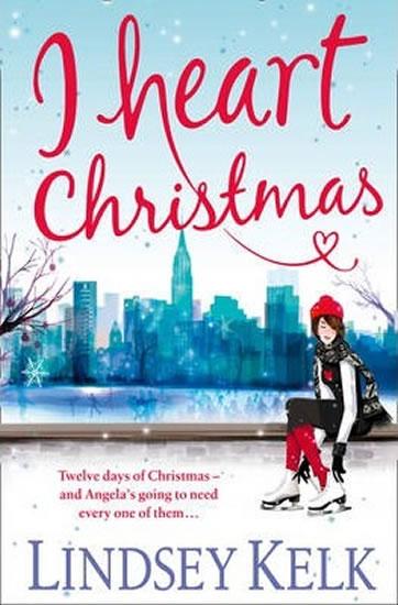 Kniha: I Heart Christmas - Kelk Lindsey