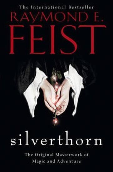 Kniha: Silverthorn - Feist Raymond E.