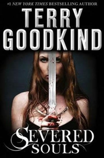 Kniha: Severed Souls - Goodkind Terry