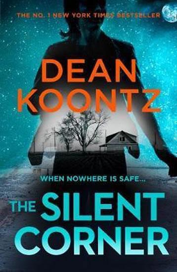 Kniha: The Silent Corner - Koontz Dean