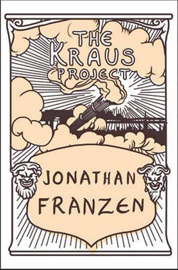 Kniha: The Kraus Project - Franzen Jonathan