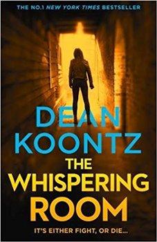 Kniha: The Whispering Room - Koontz, Dean