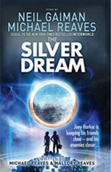 Kniha: The Silver Dream - Gaiman Neil