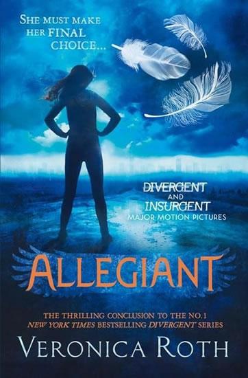 Kniha: Allegiant (Divergent 3) - Rothová Veronica