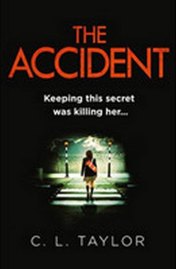Kniha: The Accident - Taylor Cathryn L.