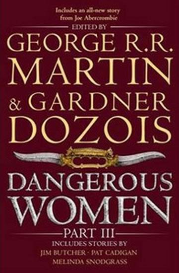 Kniha: Dangerous Women Part 3 - Martin George R. R.