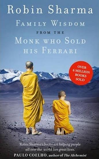 Kniha: Family Wisdom from the Monk Who Sold His Ferrari - Sharma Robin S.