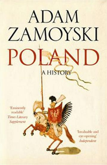 Kniha: Poland - A History - Zamoyski Adam