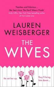 The Wives: Emily Charlton is Back in a New Devil Wears Prada Novel