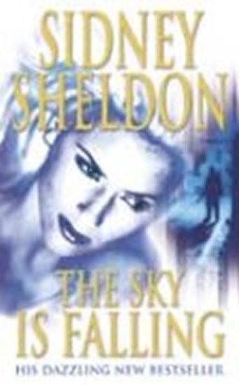 Kniha: The Sky is Falling - Sheldon Sidney