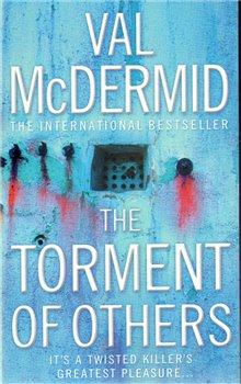 Kniha: The Torment Of Others - McDermid, Val