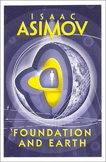 Kniha: Foundation and Earth - Asimov Isaac