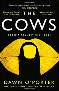 Kniha: The Cows - O´Porter, Dawn