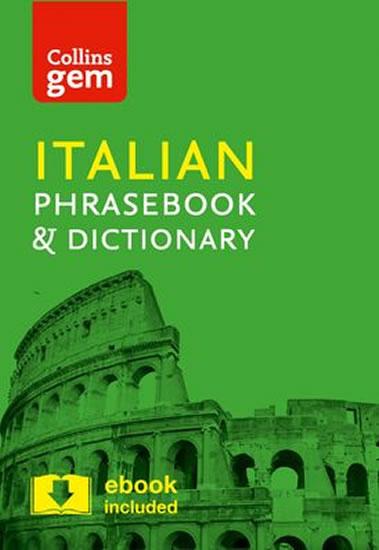 Kniha: Collins Gem: Italian phrasebook and Dict - kolektiv autorů