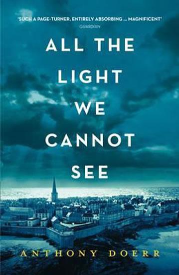 Kniha: All The Light We Cannot See - Doerr Anthony