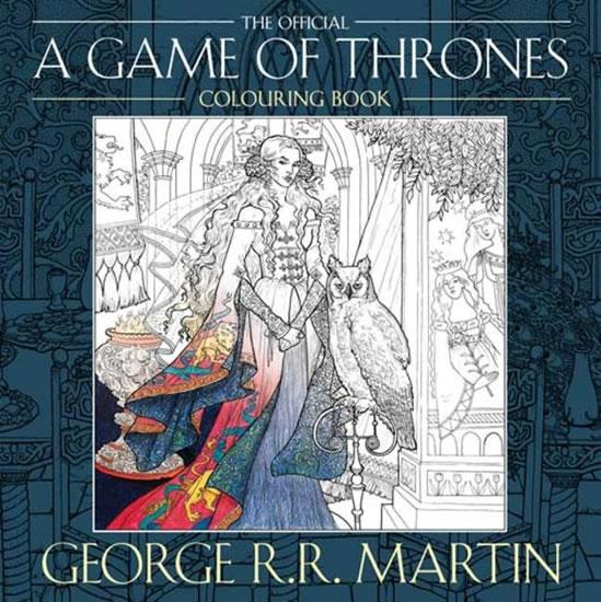 Kniha: The Official A Game of Thrones - Colouring Book - Martin George R. R.