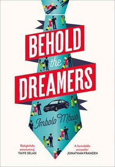 Kniha: Behold the Dreamers - Mbue Imbolo