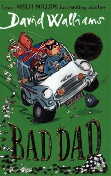 Kniha: Bad Dad - Walliams, David