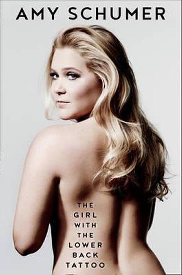 Kniha: The Girl with the Lower Back Tattoo - Schumer Amy