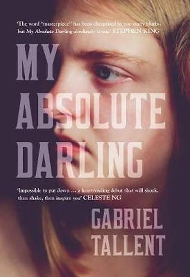 Kniha: My Absolute Darling - Tallent Gabriel