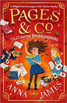 Kniha: Tilly and the Bookwanderers (Pages - Co.) - James, Anna