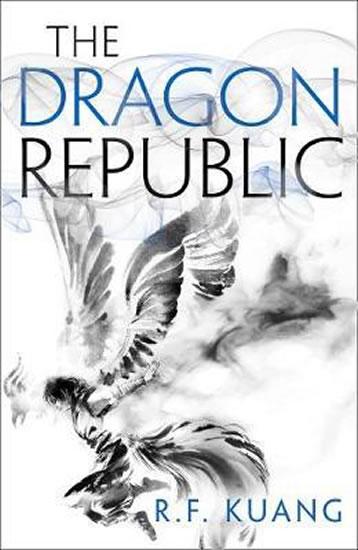 Kniha: The Dragon Republic - Kuang R. F.